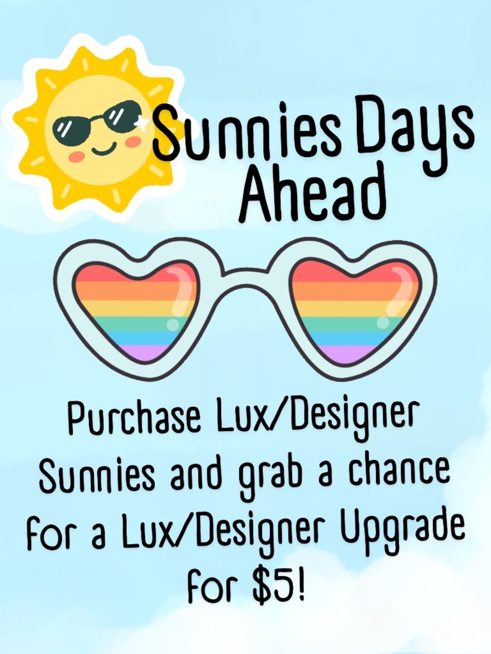🕶️ ☀️ Sunnies Days Ahead Live Listing Only ☀️ 🕶️